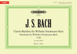Bach, J S: Clavier-Büchlein für Wilhelm Friedemann Bach