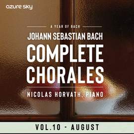 Year of Bach/Bach Chorales - Vol. 10, August