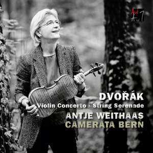 Dvořák: Violin Concerto in A Minor; Serenade for Strings