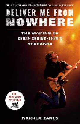 Deliver Me from Nowhere (Movie Tie-In)