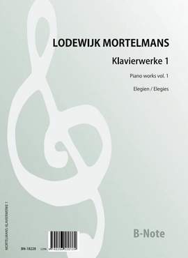 Mortelmans, L: Piano works Vol. 1