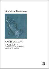 Rautavaara, E: Two Extracts from the Vigil