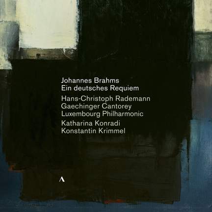 Brahms: Ein Deutsches Requiem