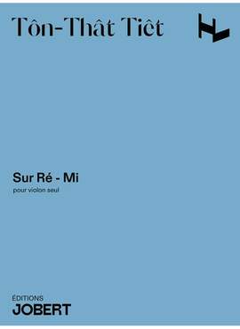 Tôn-Thât, Tiêt: Sur Ré-Mi