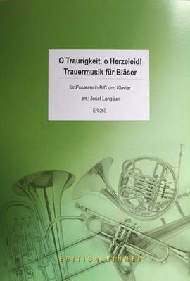 O Traurigkeit o Herzeleid