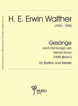 Walther, E: Gesänge nach Dichtungen von Werner Simon 1 Vol. 1