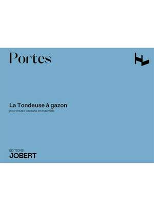 Portes, V: La Tondeuse à gazon