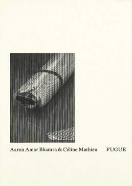 Aaron Amar Bhamra & Céline Mathieu: Fugue