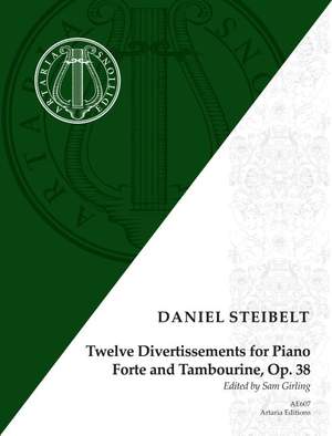 Steibelt, D: Twelve Divertissements for Piano Forte and Tambourine op. 38