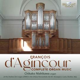 D'Agincour: Complete Organ Music