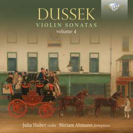 Dussek: Violin Sonatas, Volume 4