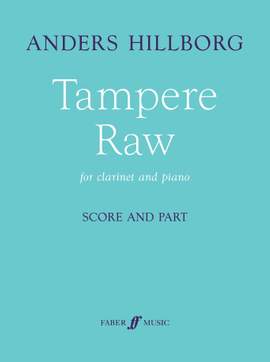 Anders Hillborg: Tampere Raw