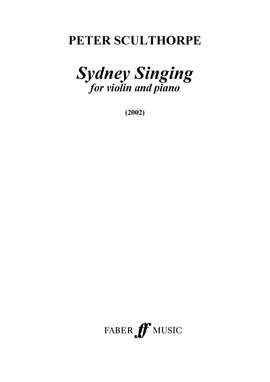Peter Sculthorpe: Sydney Singing