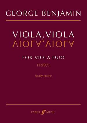George Benjamin: Viola, Viola