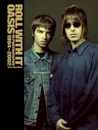 Roll With It: Oasis in Photographs 1994–2002