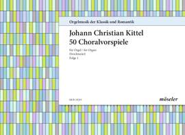 Kittel, Johann Christian: 50 chorale preludes Band 1