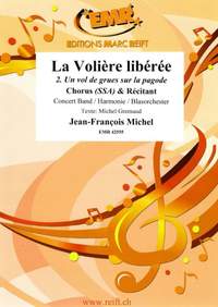 Michel Gremaud_Jean-François Michel: La Volière libérée 2