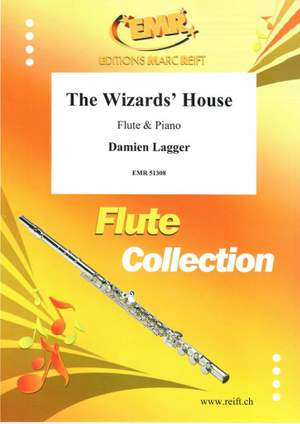 Damien Lagger: The Wizards' House