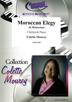 Colette Mourey: Moroccan Elegy