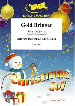 Andrew Robertson Mackereth: Gold Bringer
