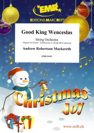 Andrew Robertson Mackereth: Good King Wenceslas