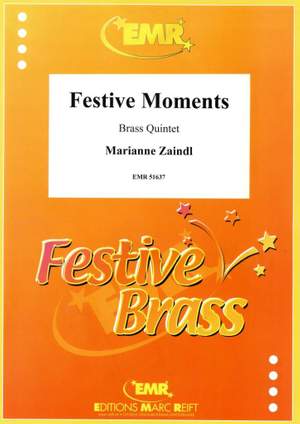 Marianne Zaindl: Festive Moments