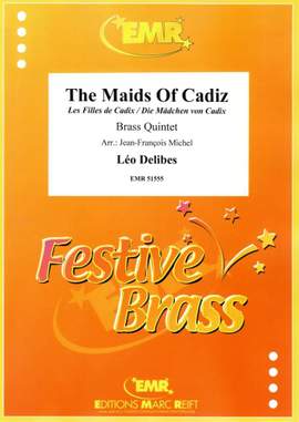 Léo Delibes: The Maids Of Cadiz