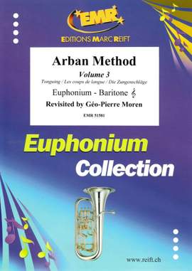 Géo-Pierre Moren: Arban Method Volume 3