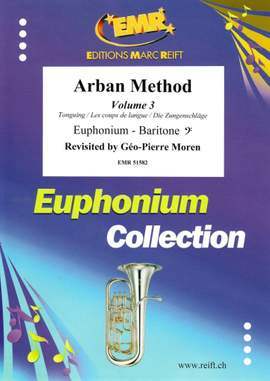 Géo-Pierre Moren: Arban Method Volume 3