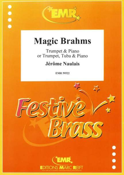 Jerome Naulais: Magic Brahms