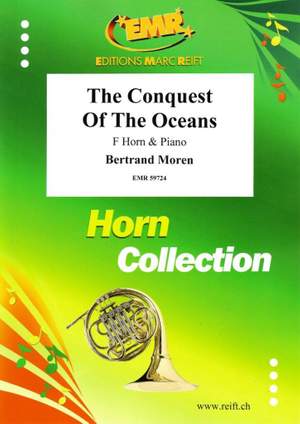 Bertrand Moren: The Conquest Of The Oceans