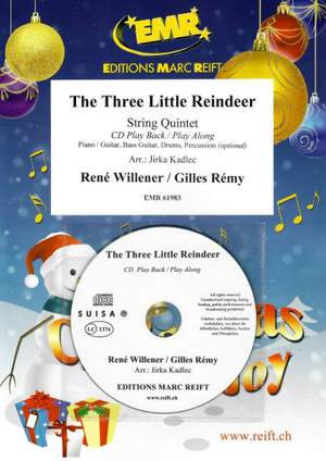 René Willener_Gilles Rémy: The Three Little Reindeer