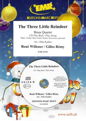 René Willener_Gilles Rémy: The Three Little Reindeer