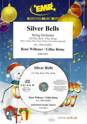 Ren&#x00E9;&#x20;Willener_Gilles&#x20;R&#x00E9;my&#x3A;&#x20;Silver&#x20;Bells