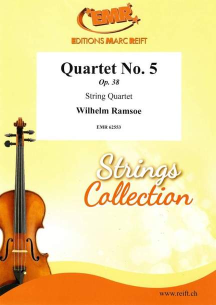 Wilhelm Ramsoe: Quartet No. 5