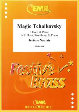 Jerome Naulais: Magic Tchaikovsky