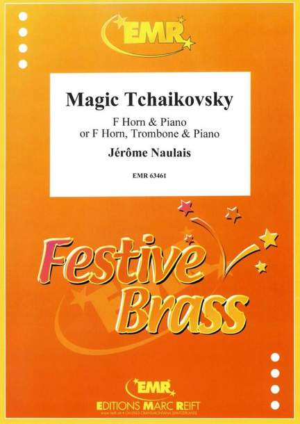 Jerome Naulais: Magic Tchaikovsky
