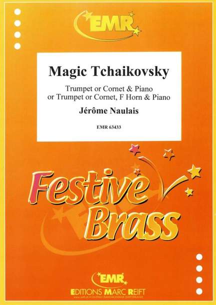 Jerome Naulais: Magic Tchaikovsky