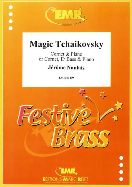 Jerome Naulais: Magic Tchaikovsky