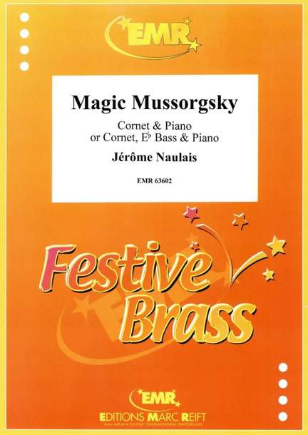 Jerome Naulais: Magic Mussorgsky