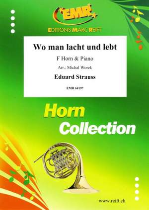 Eduard Strauss: Wo man lacht und lebt
