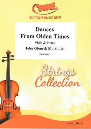 John Glenesk Mortimer: Dances From Olden Times