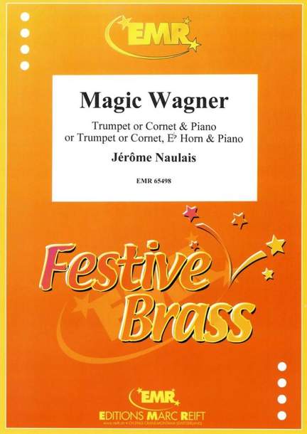 Jerome Naulais: Magic Wagner
