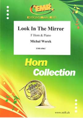 Michal Worek: Look In The Mirror