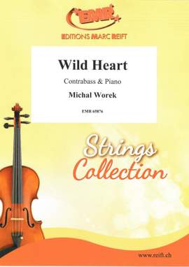 Michal Worek: Wild Heart