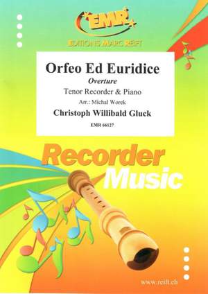Christoph Willibald Gluck: Orfeo Ed Euridice