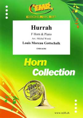 Louis Moreau Gottschalk: Hurrah