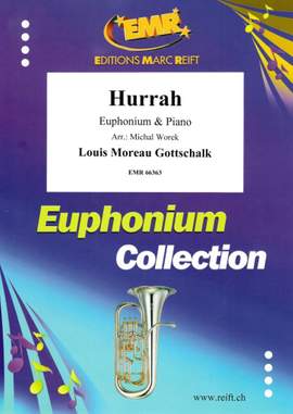 Louis Moreau Gottschalk: Hurrah