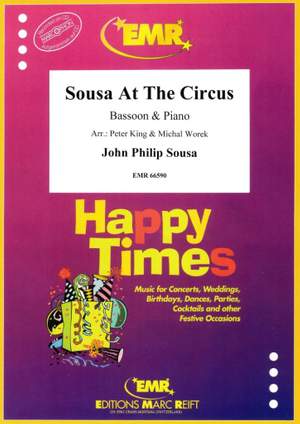 John Philip Sousa: Sousa At The Circus