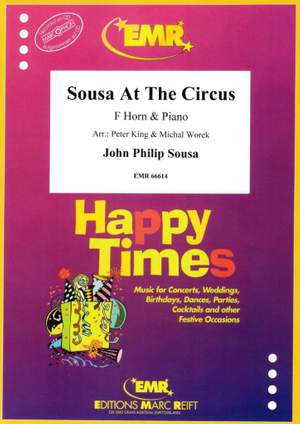 John Philip Sousa: Sousa At The Circus